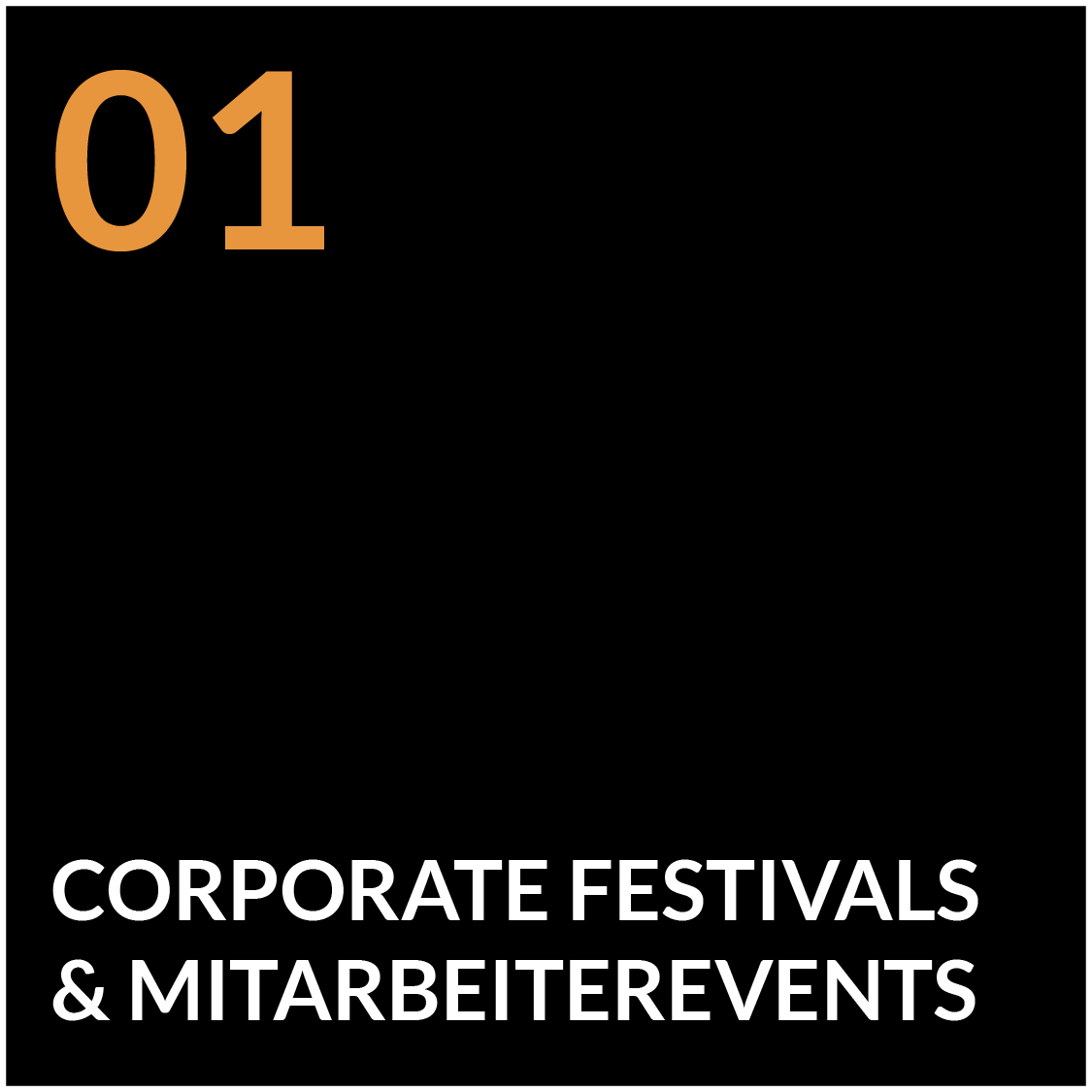 01 – Corporate Festivals & Mitarbeiterevents