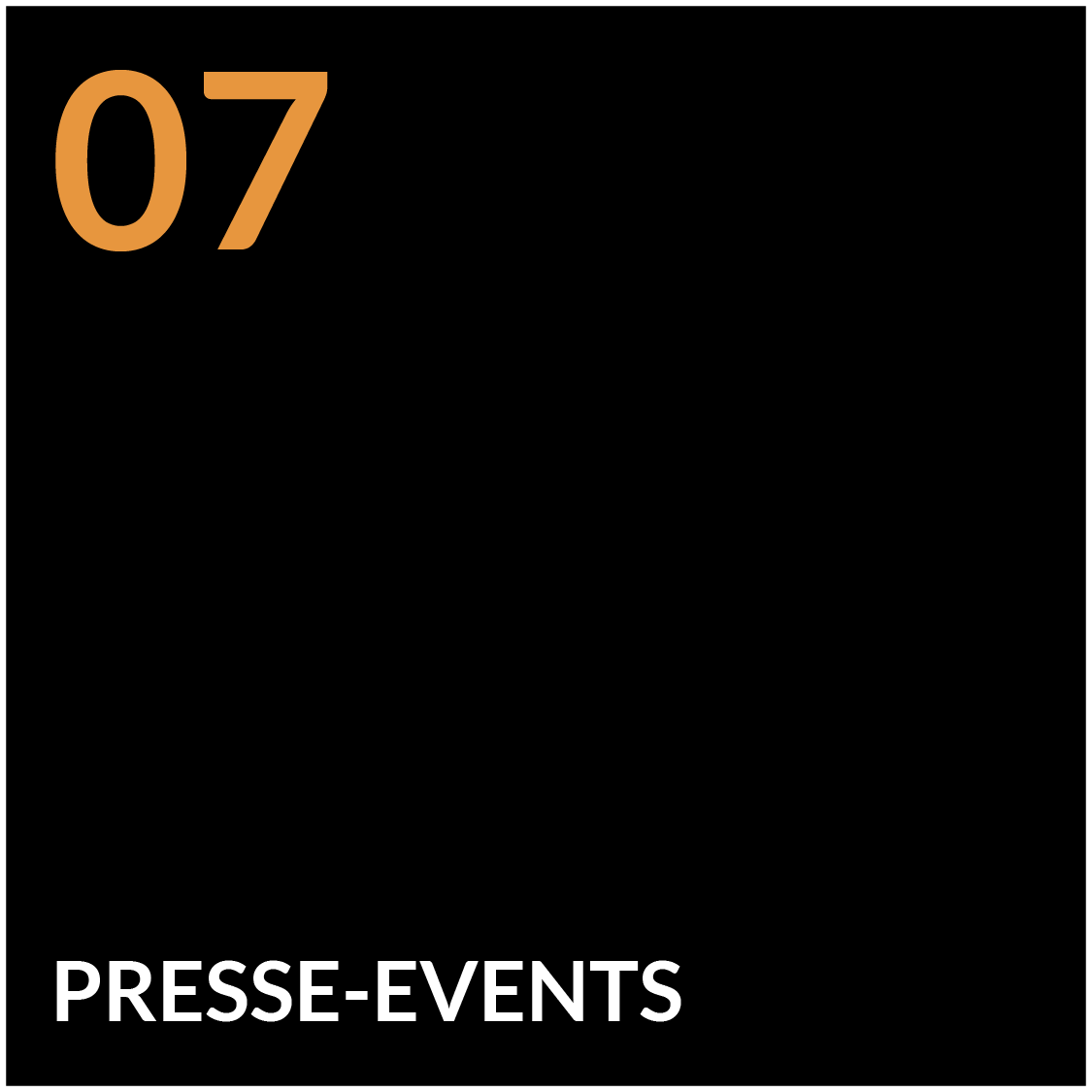 07 – Presse-Events